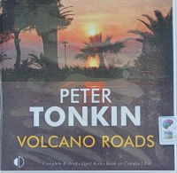 Volcano Roads written by Peter Tonkin performed by Michael Tudor Barnes on Audio CD (Unabridged)